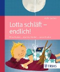 Lotta schläft - endlich! - Aylin Lenbet