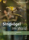 Cover-Bild zum Titel 'Singvögel im Wald' von 'Robert Pfeifer, Olaf Schmidt'