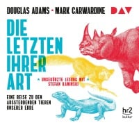 Cover-Bild zum Titel 'Die Letzten ihrer Art. Eine Reise zu den aussterbenden Tieren unserer Erde' von 'Douglas Adams, Mark Carwardine'
