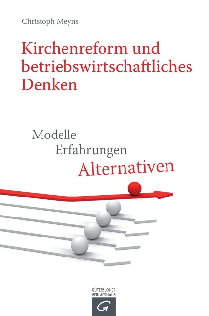 Kirchenreform und betriebswirtschaftliches Denken - Christoph Meyns