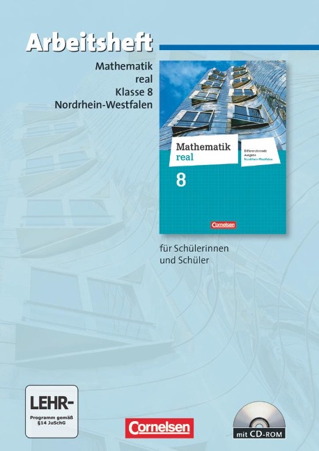 Mathematik real 8. Schuljahr. Arbeitsheft mit eingelegten Lösungen und CD-ROM. Differenzierende Ausgabe Nordrhein-Westfalen - 