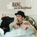 Cover-Bild zum Titel 'Bang Goes The Knighthood (2CD)' von 'The Divine Comedy'