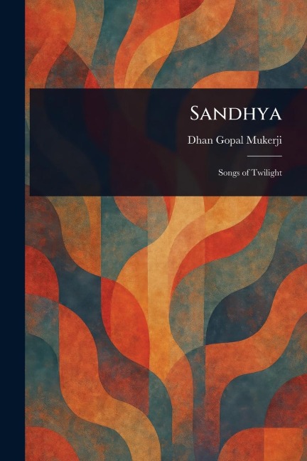 Sandhya - Dhan Gopal Mukerji