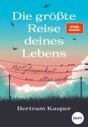 Cover-Bild zum Titel 'Die größte Reise deines Lebens' von 'Bertram Kasper'