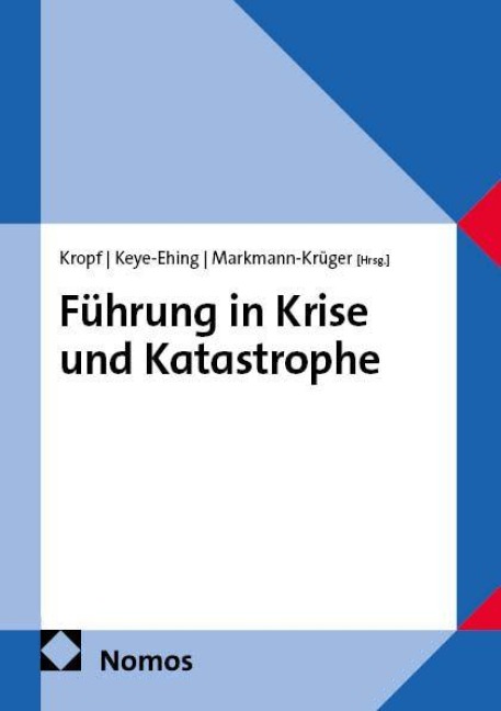 Führung in Krise und Katastrophe - 