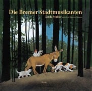 Cover-Bild zum Titel 'Die Bremer Stadtmusikanten' von 'Gerda Muller'