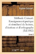 Cover-Bild zum Titel 'Méthode Cuissart. Enseignement pratique et simultané de lecture, d'écriture et d'orthographe' von 'Eugène Cuissart'