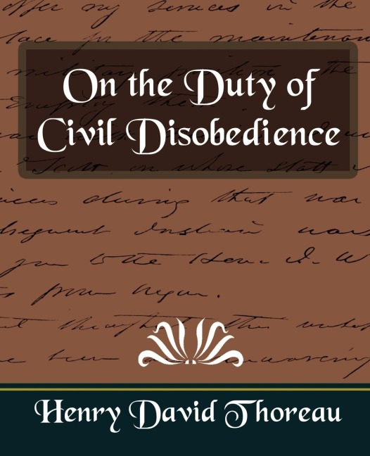On the Duty of Civil Disobedience (New Edition) - Henry David Thoreau, Henry David Thoreau