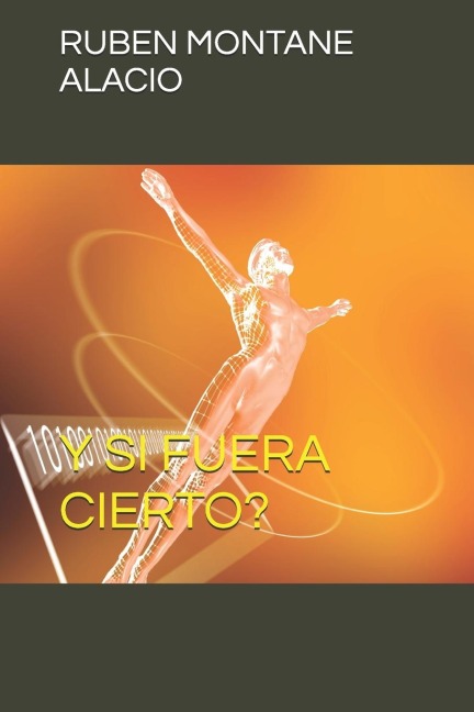 Y Si Fuera Cierto? - Ruben Montane Alacio
