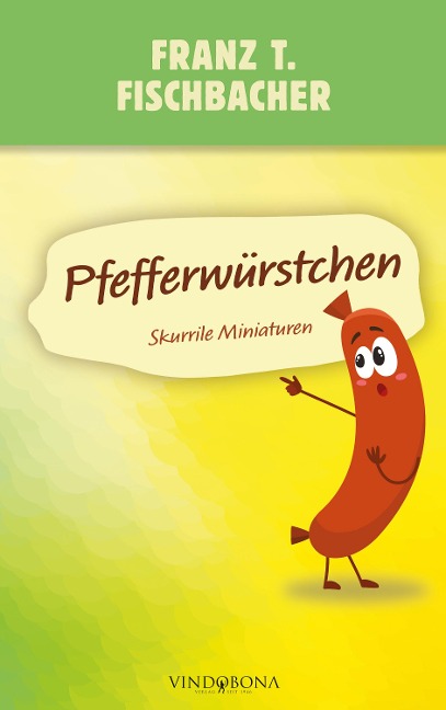 Pfefferwürstchen - Franz T. Fischbacher
