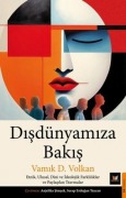 Cover-Bild zum Titel 'Disdünyamiza Bakis' von 'Vamik D. Volkan'