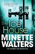 Cover-Bild zum Titel 'The Ice House' von 'Minette Walters'