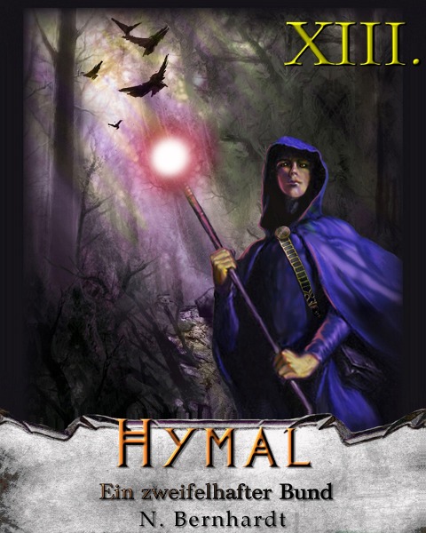 Der Hexer von Hymal, Buch XIII: Ein zweifelhafter Bund - N. Bernhardt