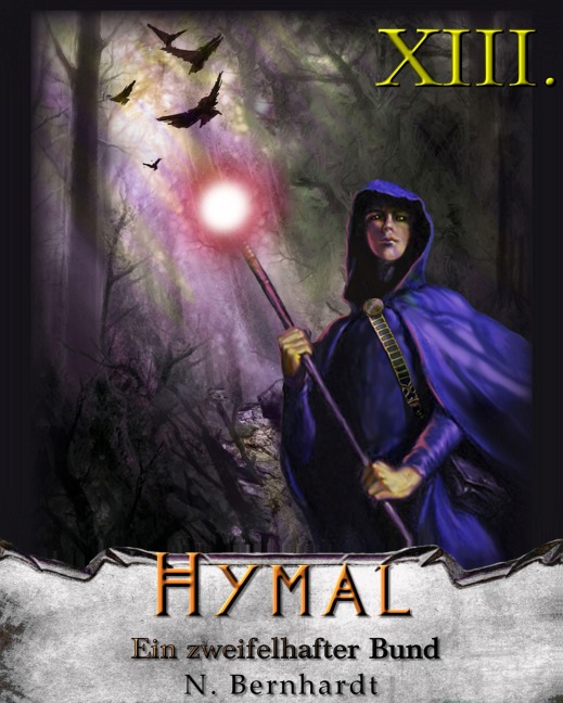 Der Hexer von Hymal, Buch XIII: Ein zweifelhafter Bund - N. Bernhardt