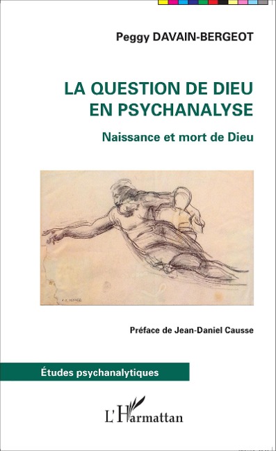 La question de Dieu en psychanalyse - Davain-Bergeot