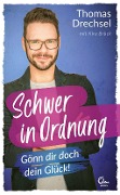 Schwer in Ordnung - Thomas Drechsel