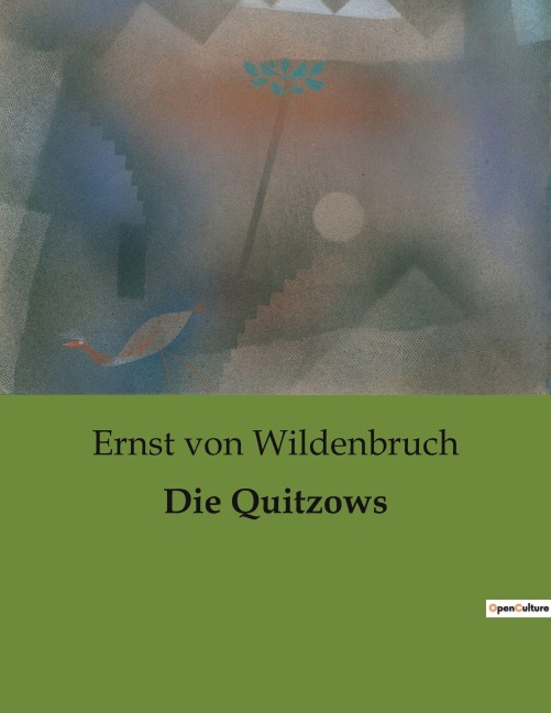 Die Quitzows - Ernst Von Wildenbruch
