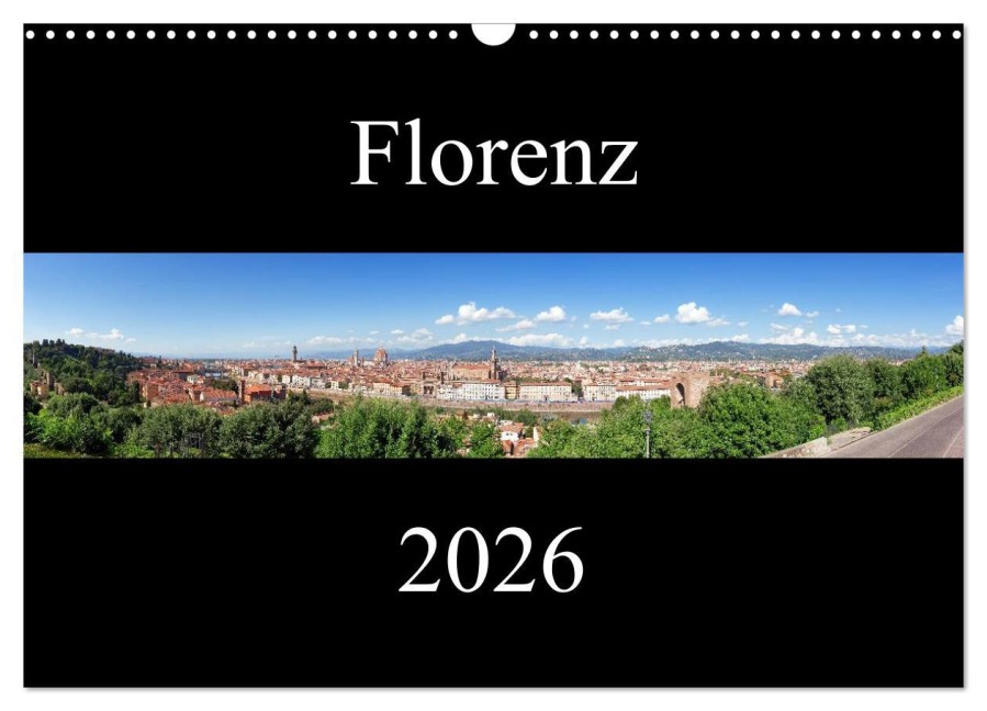 Florenz (Wandkalender 2026 DIN A3 quer), CALVENDO Monatskalender - Markus Gann