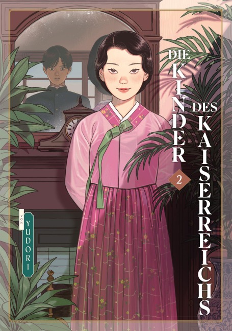 Die Kinder des Kaiserreichs 02 - Yudori