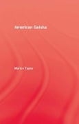 Cover-Bild zum Titel 'American Geisha' von 'Taylor'