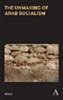 Cover-Bild zum Titel 'The Unmaking of Arab Socialism' von 'Ali Kadri'