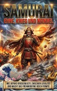 Cover-Bild zum Titel 'Samurai: Ehre, Krieg und Wandel' von 'Tim Braun'