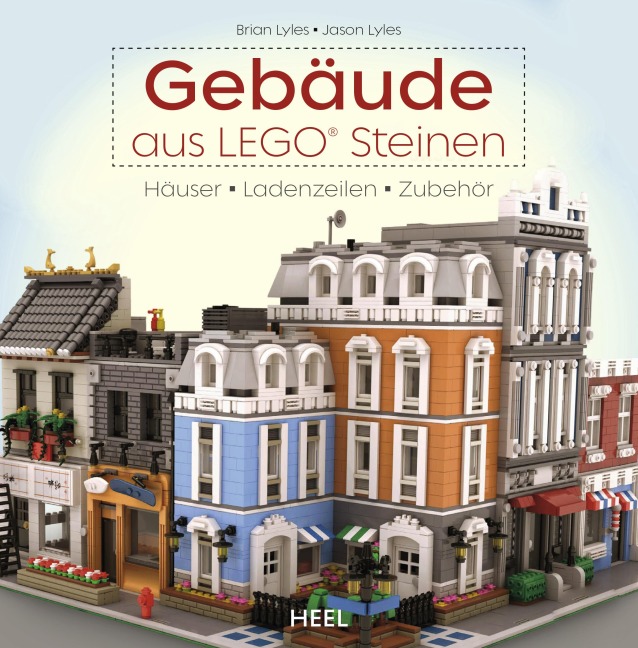 Gebäude aus LEGO® Steinen - Brian Lyles, Jason Lyles