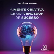 Cover-Bild zum Titel 'A Mente Criativa de um Vendedor de Sucesso' von 'Henrimar Wense'