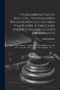 Cover-Bild zum Titel 'Verklaaringe Van De Statuten, Prdonnantjen, Reglementen En Costumen Van Rechte In Friesland, Anders Genaamd, 's Lands Ordonnantie: Waar In De Wetten,' von 'Simon Binckes'