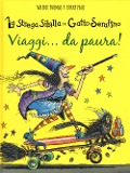 Cover-Bild zum Titel 'Viaggi... da paura! La strega Sibilla e il gatto Serafino' von 'Paul Korky, Valerie Thomas'