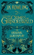 Cover-Bild zum Titel 'Fantastic Beasts: The Crimes of Grindelwald - The Original Screenplay' von 'J. K. Rowling'