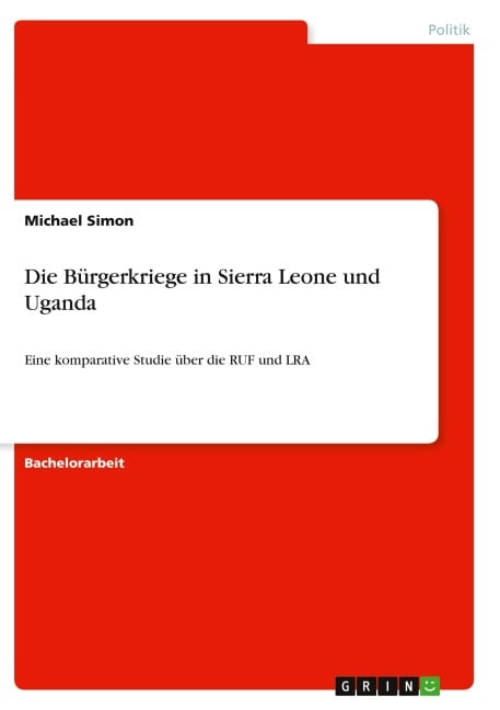 Die Bürgerkriege in Sierra Leone und Uganda - Michael Simon