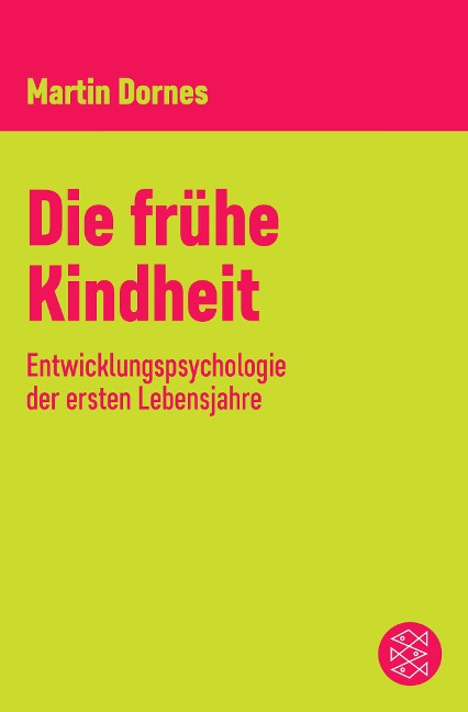 Die frühe Kindheit - Martin Dornes