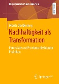 Nachhaltigkeit als Transformation - Moritz Boddenberg