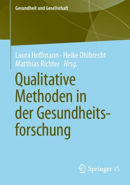 Qualitative Methoden in der Gesundheitsforschung - 