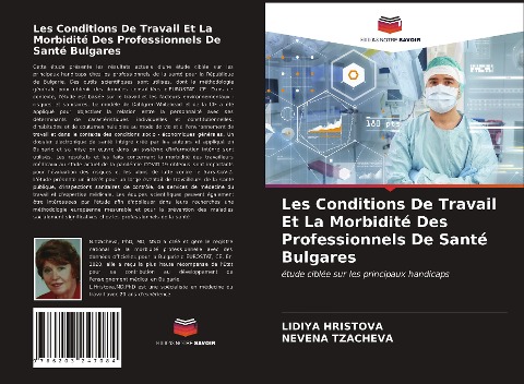 Les Conditions De Travail Et La Morbidité Des Professionnels De Santé Bulgares - Lidiya Hristova, Nevena Tzacheva