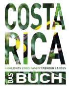Cover-Bild zum Titel 'KUNTH Costa Rica. Das Buch' von 'Kunth Verlag'