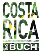 Cover-Bild zum Titel 'KUNTH Costa Rica. Das Buch' von 'Oliver Kiesow'