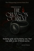Cover-Bild zum Titel 'The Crimson Current (By The Whispering Current, #2)' von 'Benson Mtsotso'