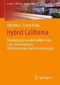 Hybrid California - Florian Weber, Olaf Kühne