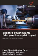 Cover-Bild zum Titel 'Badanie powstawania fa¿szywej kraw¿dzi tn¿cej' von 'Paulo Ricardo Almeida Forte, Jean Robert P. Rodrigues, Kyell Carlos R. Martins'