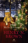 Cover-Bild zum Titel 'Das Weihnachtswunder des Henry N. Brown' von 'Anne Helene Bubenzer'