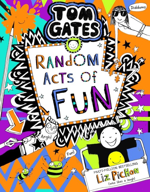Tom Gates 19: Random Acts of Fun - Liz Pichon