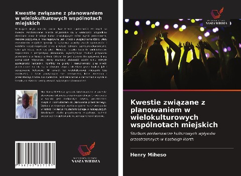 Kwestie zwi¿zane z planowaniem w wielokulturowych wspólnotach miejskich - Henry Miheso