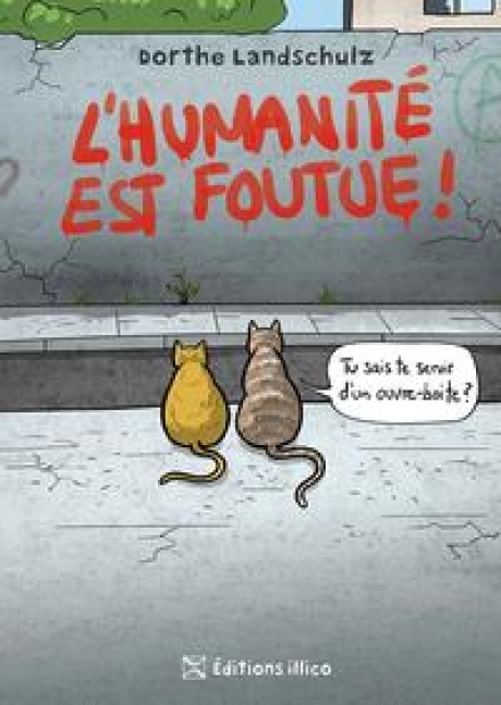 L'humanité est foutue - Dorthe Landschulz