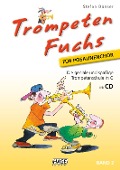 Cover-Bild zum Titel 'Trompeten Fuchs 2, Ausgabe in C für Posaunenchor' von 'Stefan Dünser'