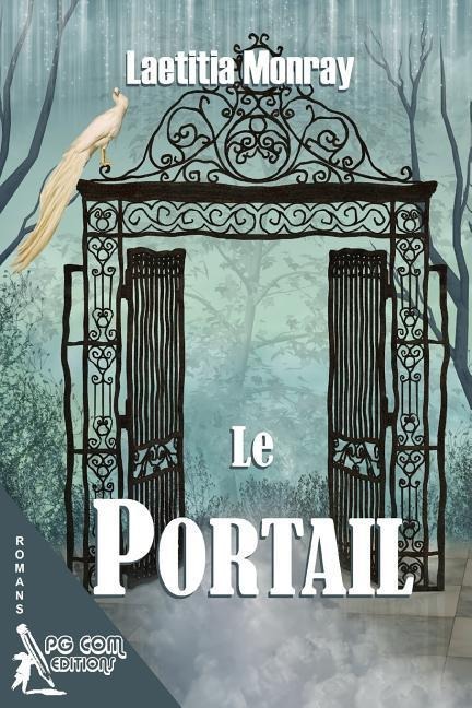 Le Portail - Laetitia Monray