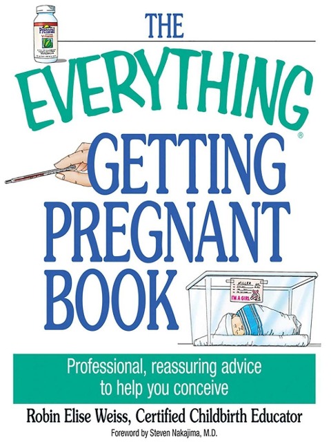 The Everything Getting Pregnant Book - Robin Elise Weiss