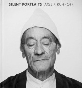 Cover-Bild zum Titel 'Silent Portraits' von 'Axel Kirchhoff'