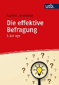 Die effektive Befragung - Günter Lehmann